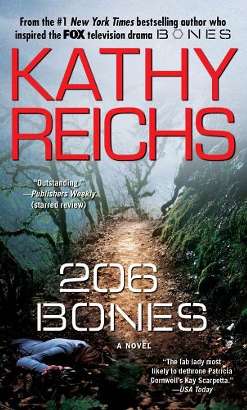 206 Bones: A Novel (Temperance Brennan Novels) - Kathy Reichs
