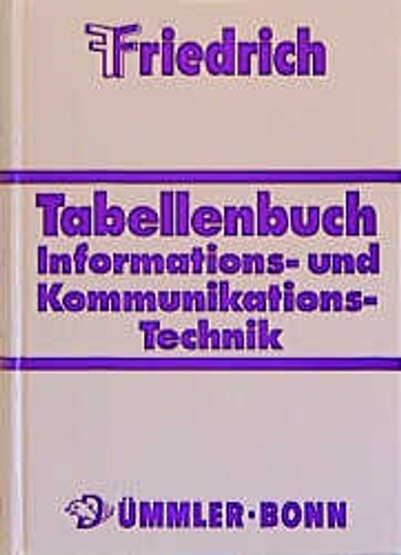 Friedrich Tabellenbuch Informations- und Kommunikationstechnik