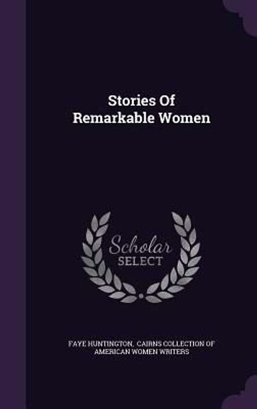 Stories of Remarkable Women