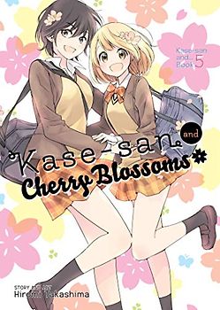 Kase-San and Cherry Blossoms (Kase-san And..., 5, Band 5)