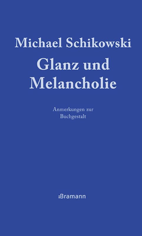 Glanz und Melancholie