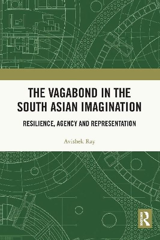 The Vagabond in the South Asian Imagination