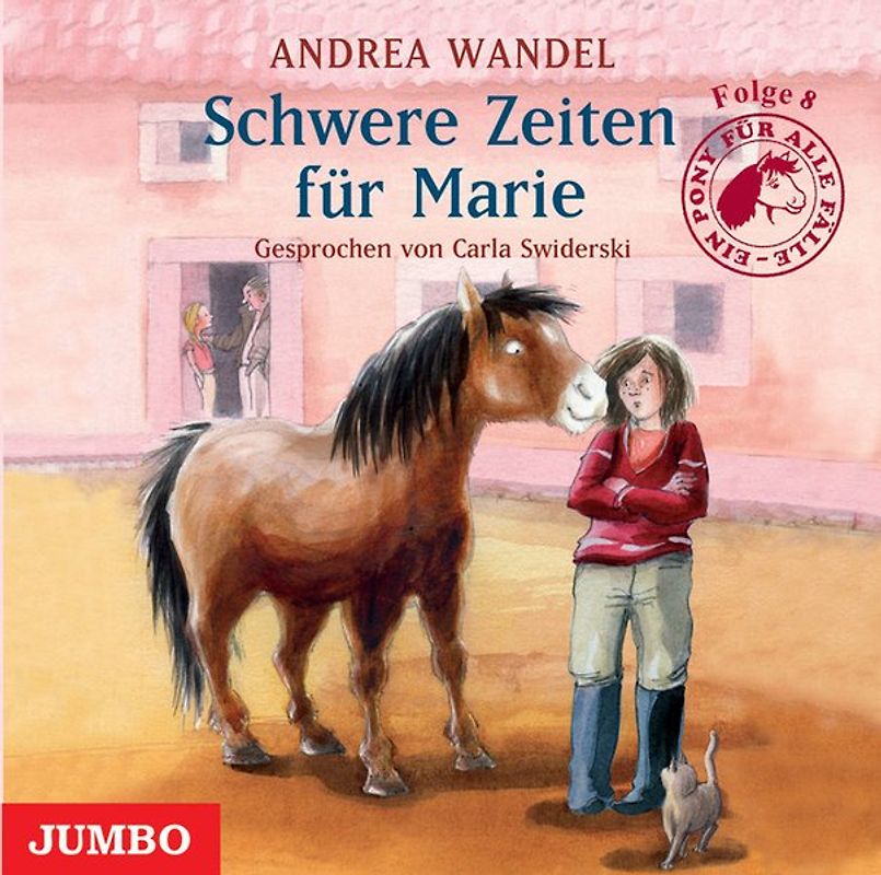Schwere Zeiten für Marie - Folge 8. Ein Pony für alle Fälle