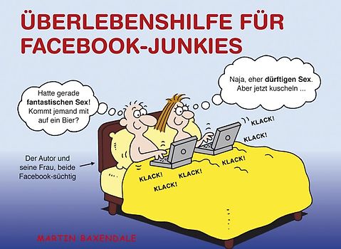Überlebenshilfe für Facebook-Junkies