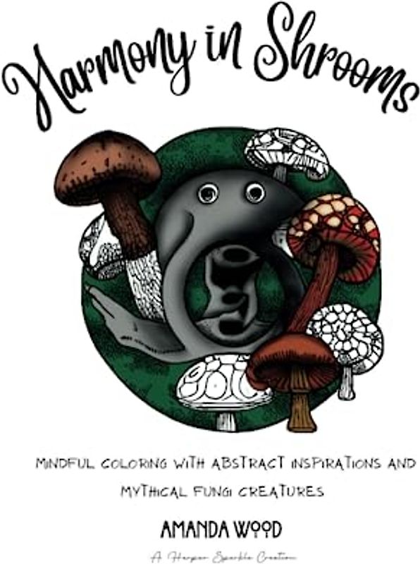 Harmony In Shrooms: Mindful coloring with abstract inspirations