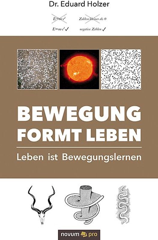 Bewegung formt Leben