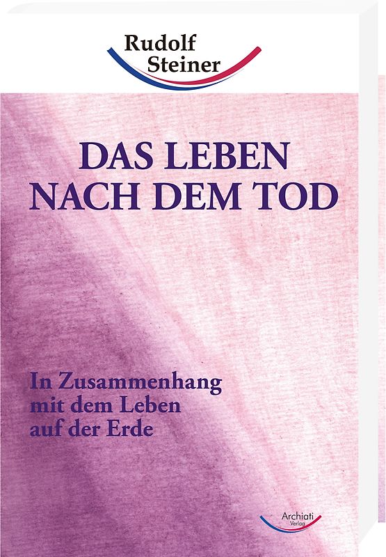 Das Leben nach dem Tod