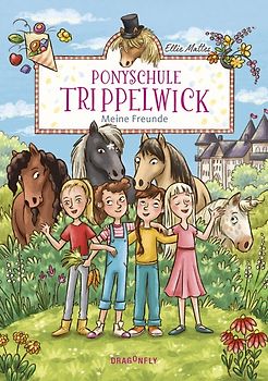 Ponyschule Trippelwick – Meine Freunde
