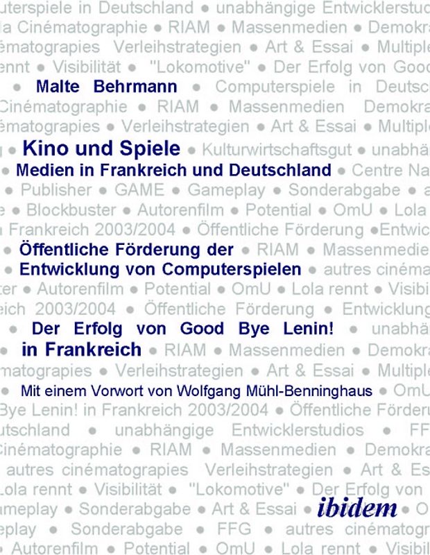 Kino und Spiele. Medien in Frankreich und Deutschland
