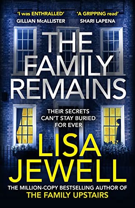 The Family Remains: from the author of worldwide bestseller The Family Upstairs (The Family Upstairs, 2)