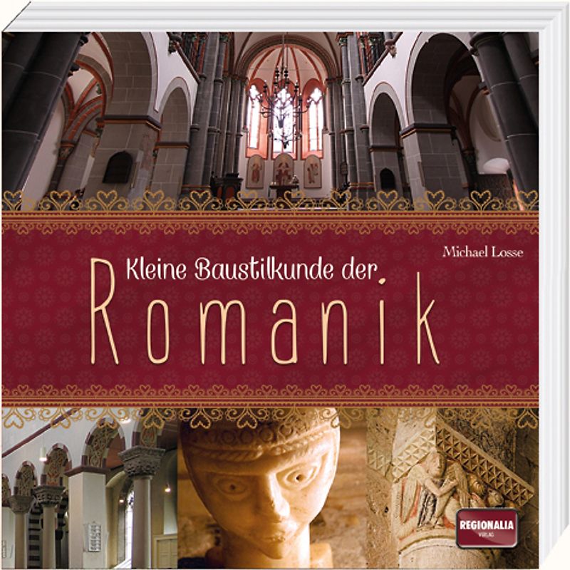 Kleine Baustilkunde der Romanik