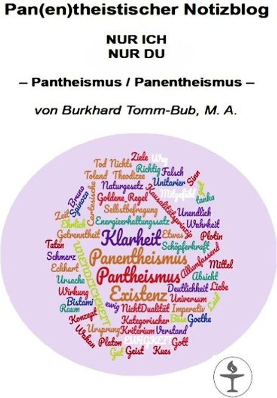 Pan(en)theistischer Notizblog NUR ICH NUR DU