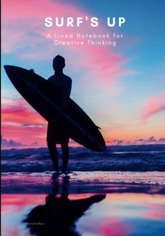 Surf's Up: A Lined Notebook for Creative Thinking: null