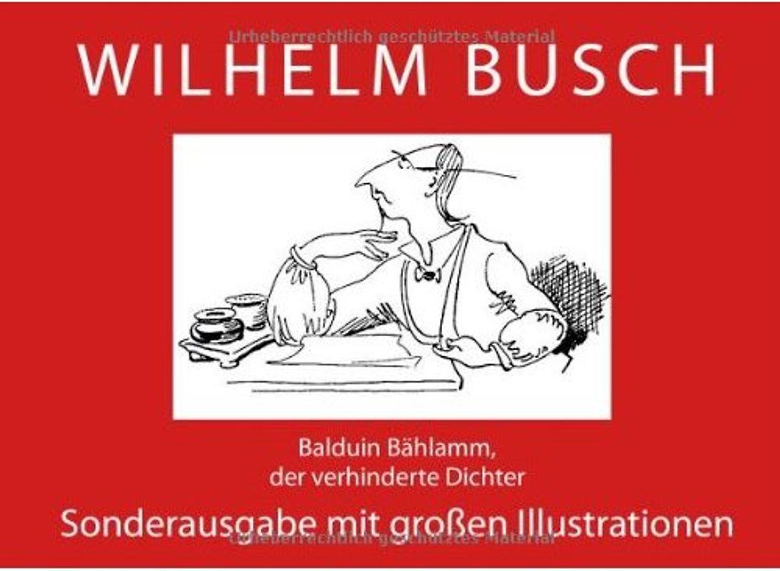 Balduin Bählamm, der verhinderte Dichter