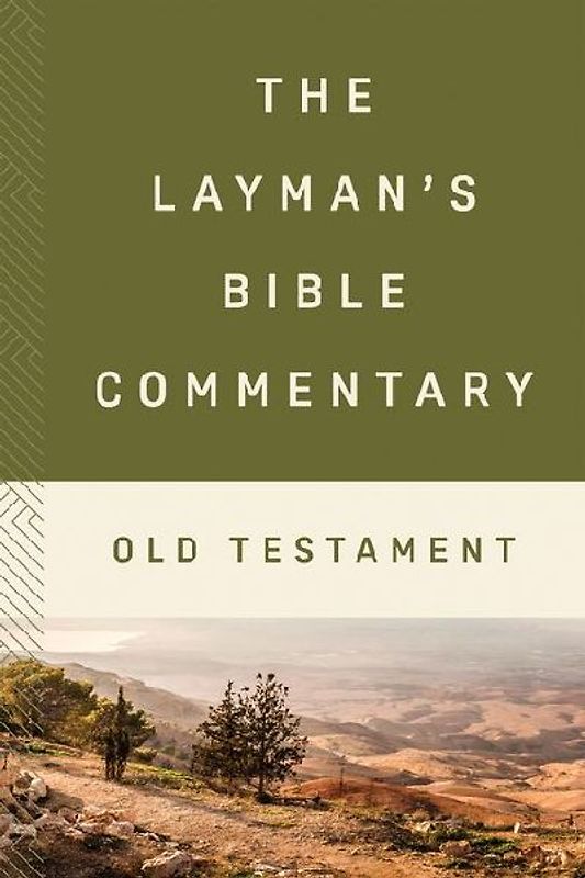 The Layman's Bible Commentary--Old Testament