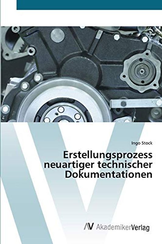 Erstellungsprozess neuartiger technischer Dokumentationen