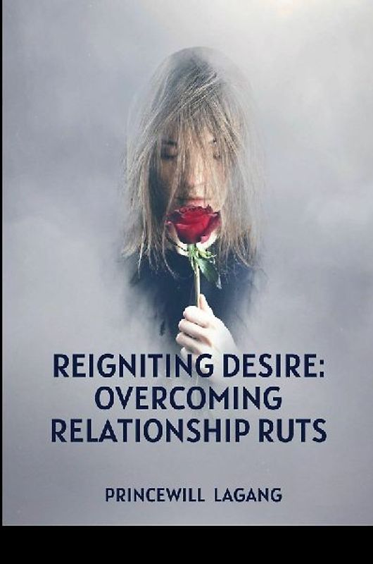 Reigniting Desire