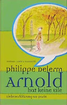 Arnold hat keine Eile