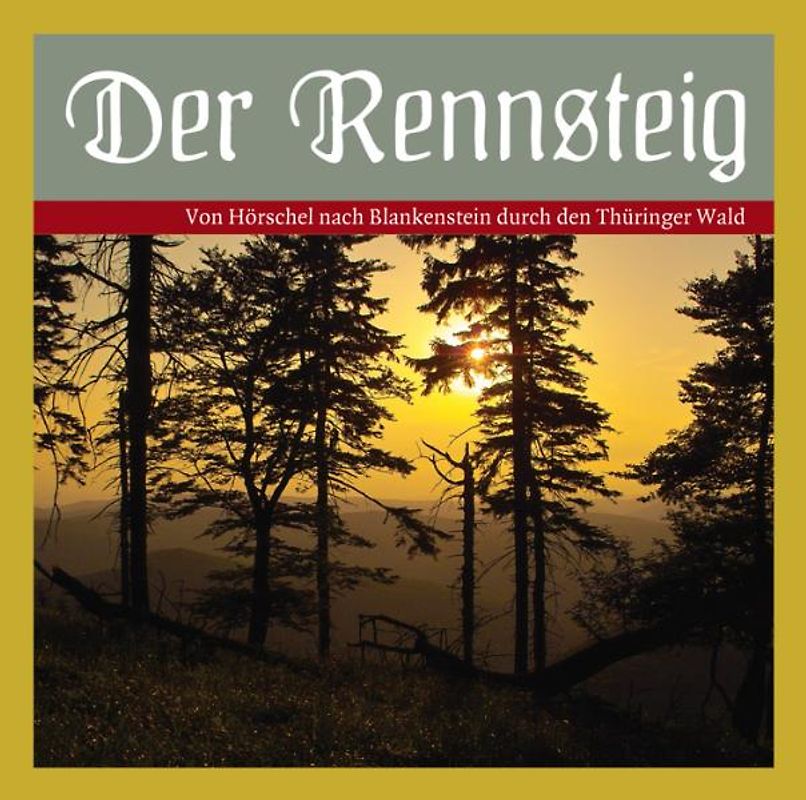 Der Rennsteig