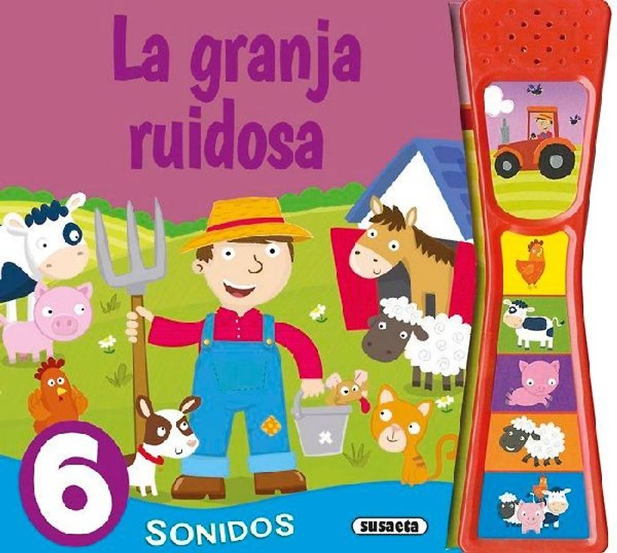 La granja ruidosa