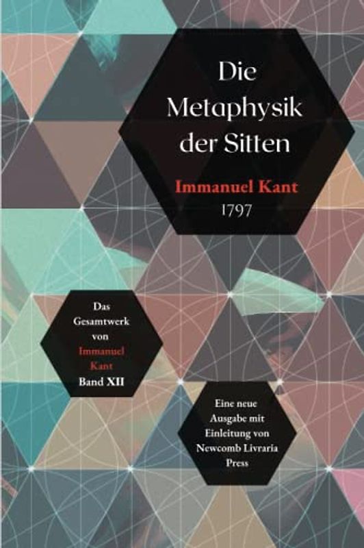Die Metaphysik der Sitten: Kommentierte Ausgabe