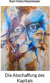Die Abschaffung des Kapitals