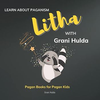Litha: Learn About Paganism with Grani Hulda