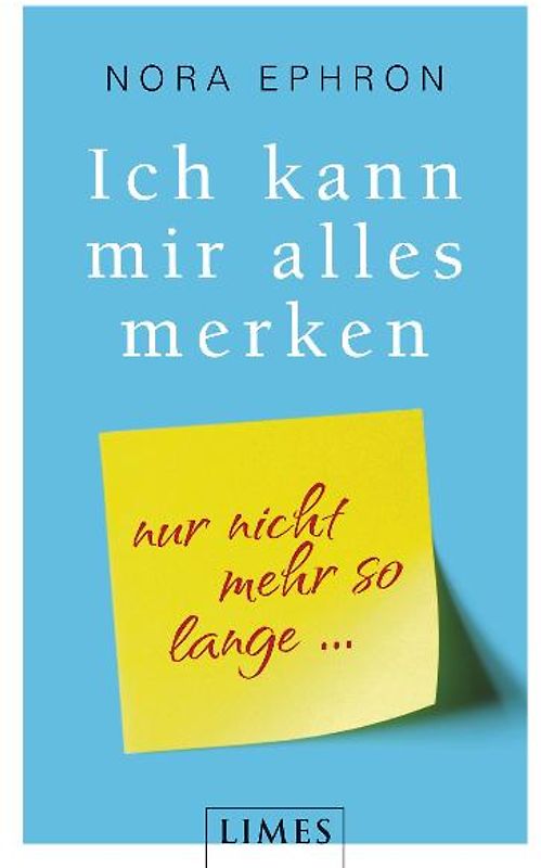 Ich kann mir alles merken.