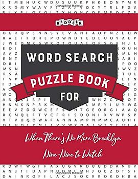 Word Search Puzzle Book for When There's No More Brooklyn Nine-Nine to Watch