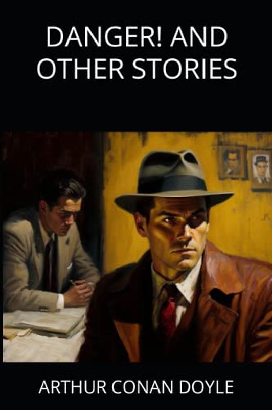 DANGER! AND OTHER STORIES
