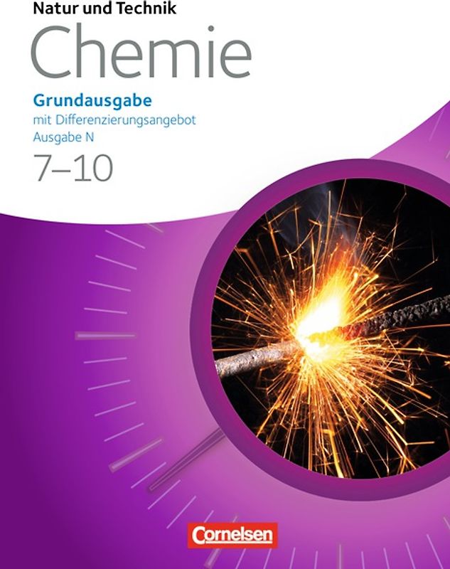 Natur und Technik - Chemie (Ausgabe 2013) - Ausgabe N - Grundausgabe mit Differenzierungsangebot - 7.-10. Schuljahr