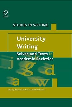 University Writing: Selves and Texts in Academic Societies
