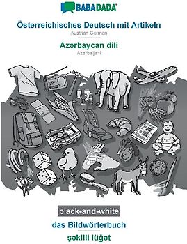 Österreichisches Deutsch mit Artikeln - Az¿rbaycan dili, das Bildwörterbuch, BW