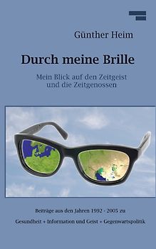 Durch meine Brille Teil1