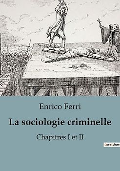 La sociologie criminelle