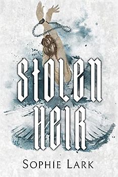 Stolen Heir: Illustrated Edition (Brutal Birthright, Band 2)
