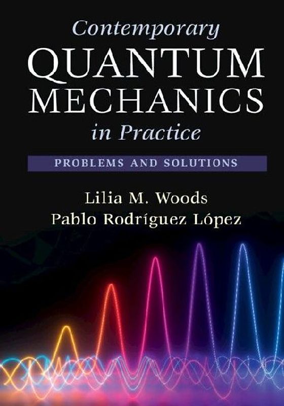 Contemporary Quantum Mechanics in Practice