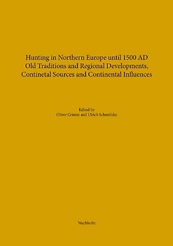 Hunting in Northern Europe until 1500 AD