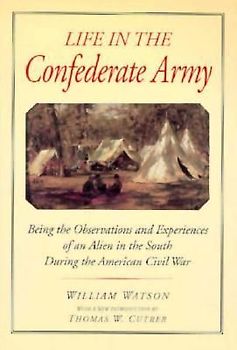 Life in the Confederate Army