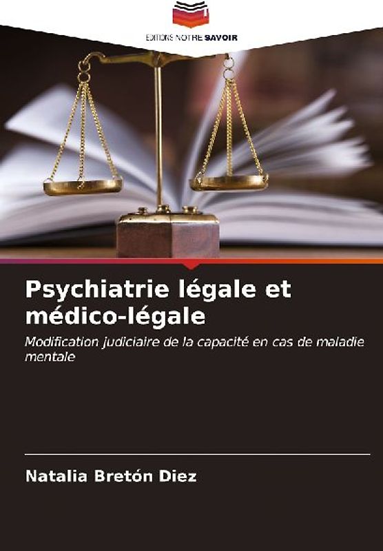Psychiatrie légale et médico-légale