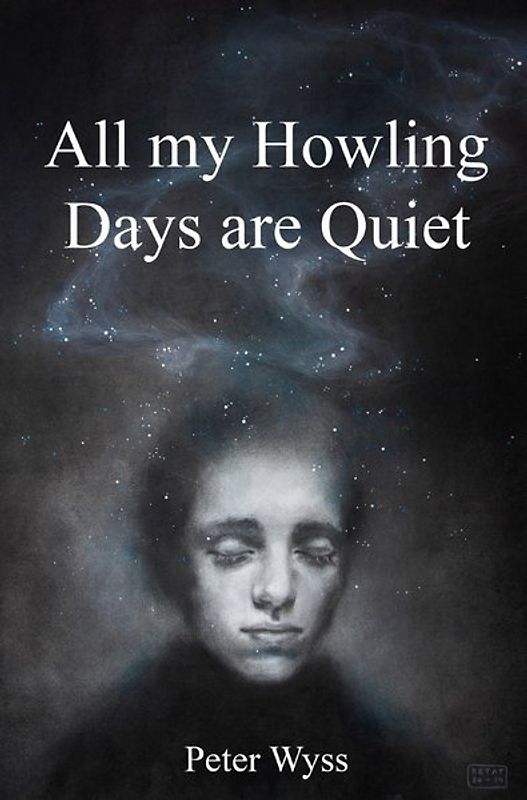 All my Howling Days are Quiet