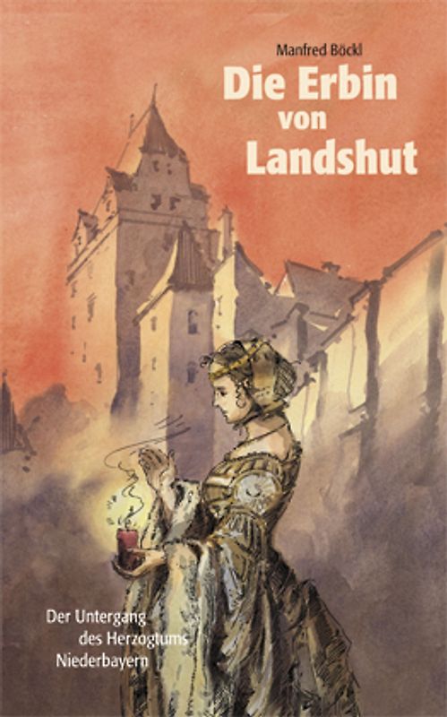 Die Erbin von Landshut