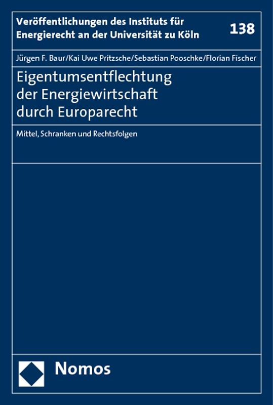 Eigentumsentflechtung der Energiewirtschaft durch Europarecht
