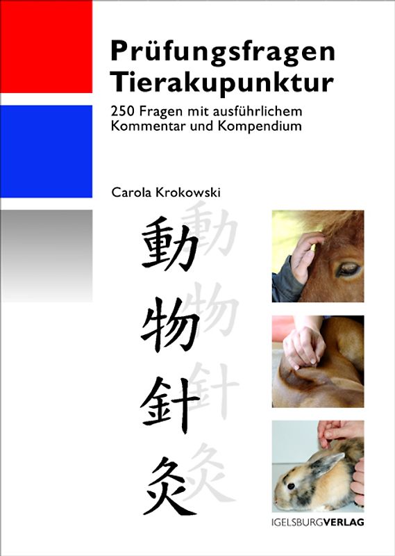 Prüfungsfragen Tierakupunktur