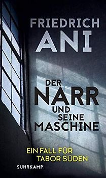 Der Narr und seine Maschine