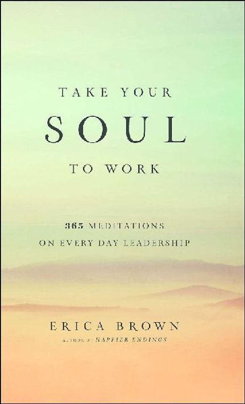 Take Your Soul to Work