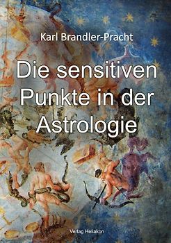 Die sensitiven Punkte in der Astrologie