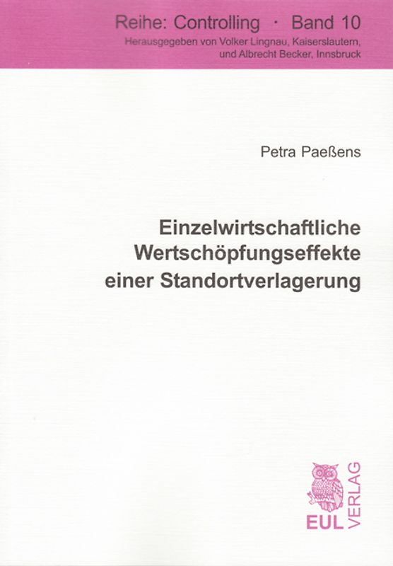 Einzelwirtschaftliche Wertschöpfungseffekte einer Standortverlagerung