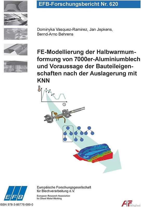 FE-Modellierung der Halbwarmumformung von 7000er-Aluminiumblech und Voraussage der Bauteileigenschaften nach der Auslagerung mit KNN