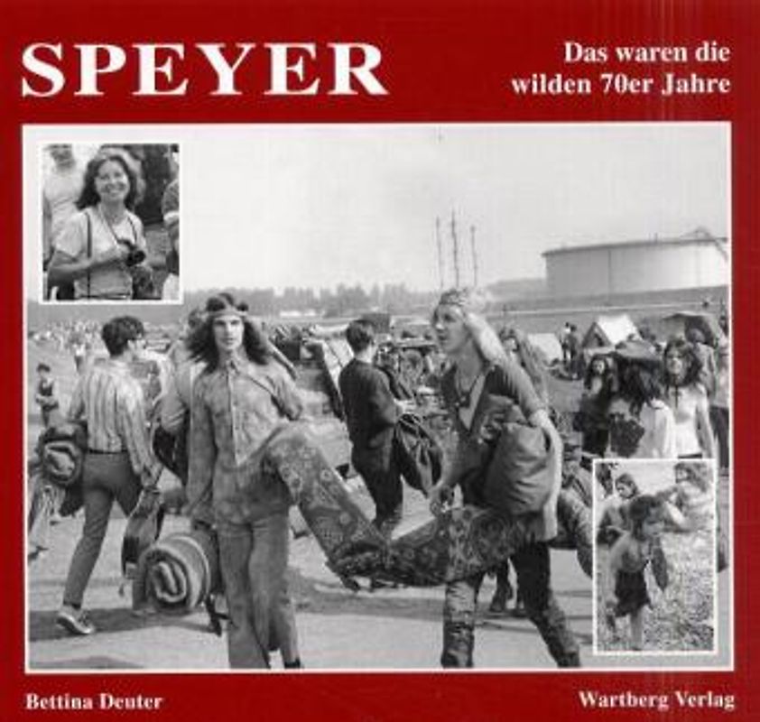 Speyer - Das waren die wilden 70er Jahre